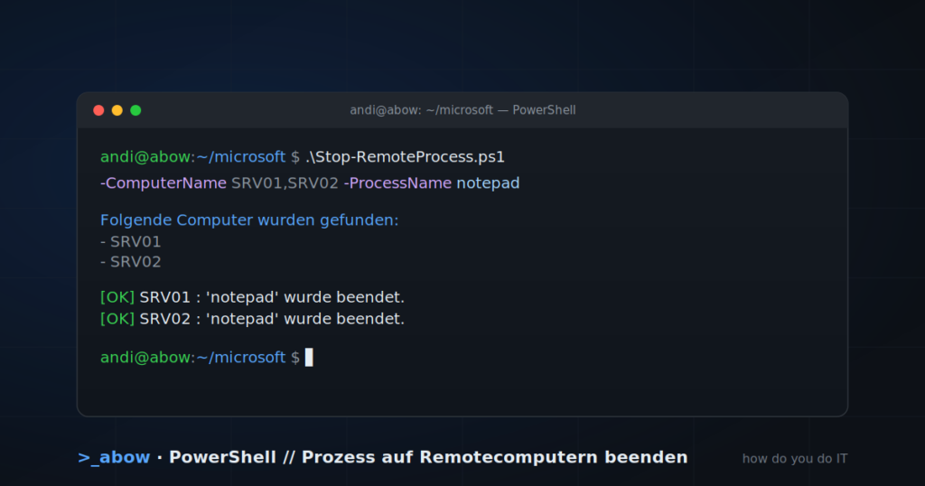 Powershell // Einen Prozess auf Remotecomputern beenden