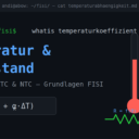 Ausbildung FISI // Grundlagen // Temperaturabhängigkeit von Widerständen