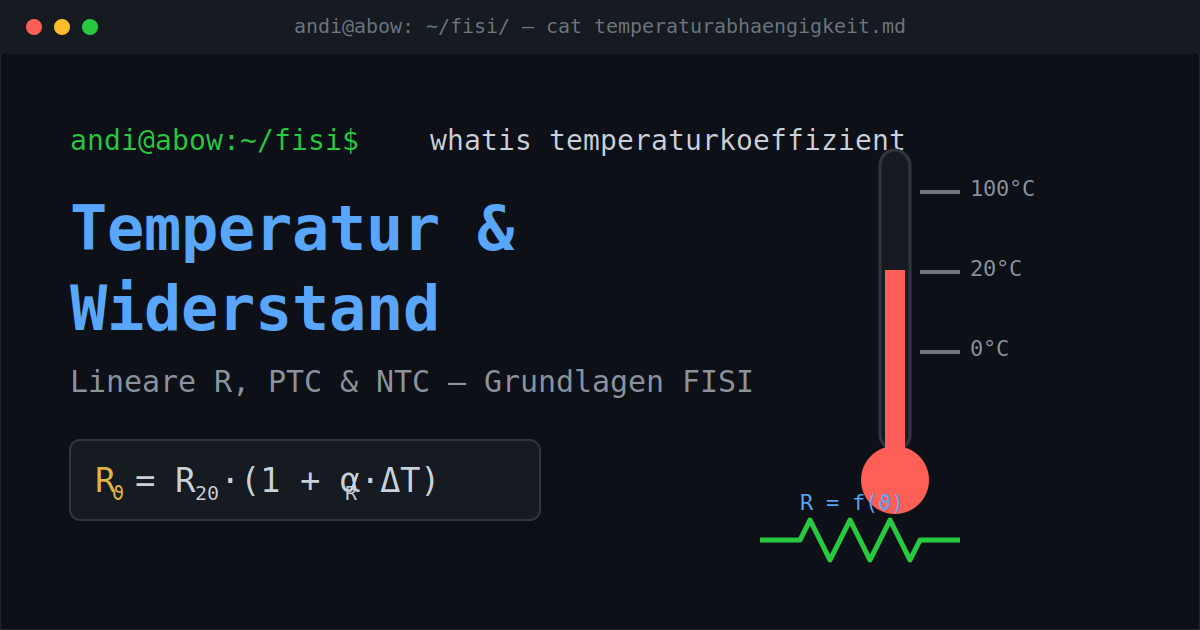 Ausbildung FISI // Grundlagen // Temperaturabhängigkeit von Widerständen