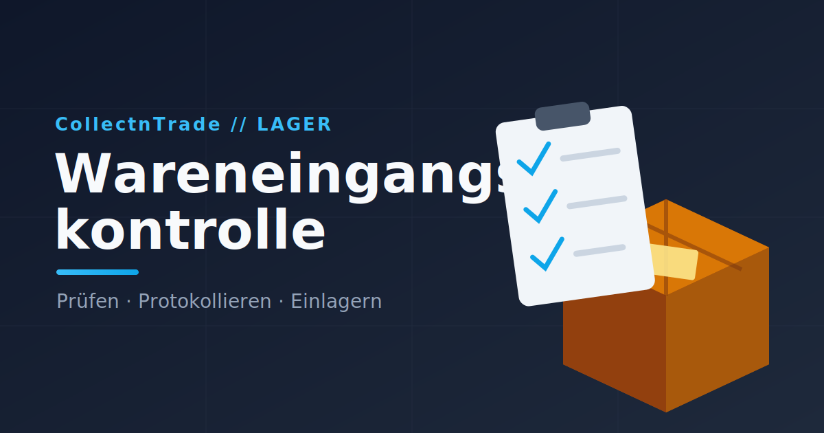 Lager // Wareneingangskontrolle – vom Karton bis ins Regal